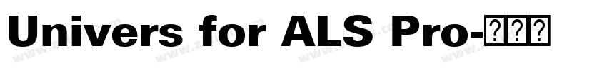 Univers for ALS Pro字体转换